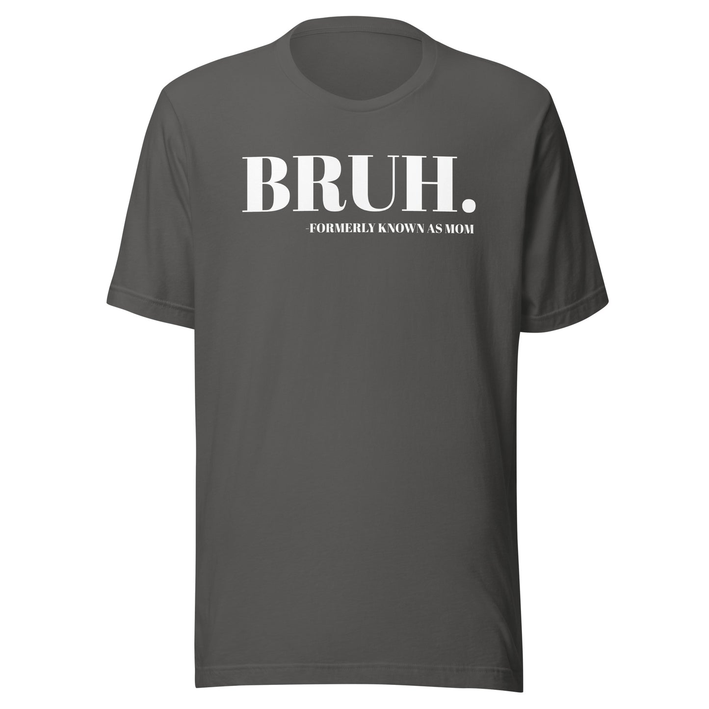BRUH. Unisex t-shirt