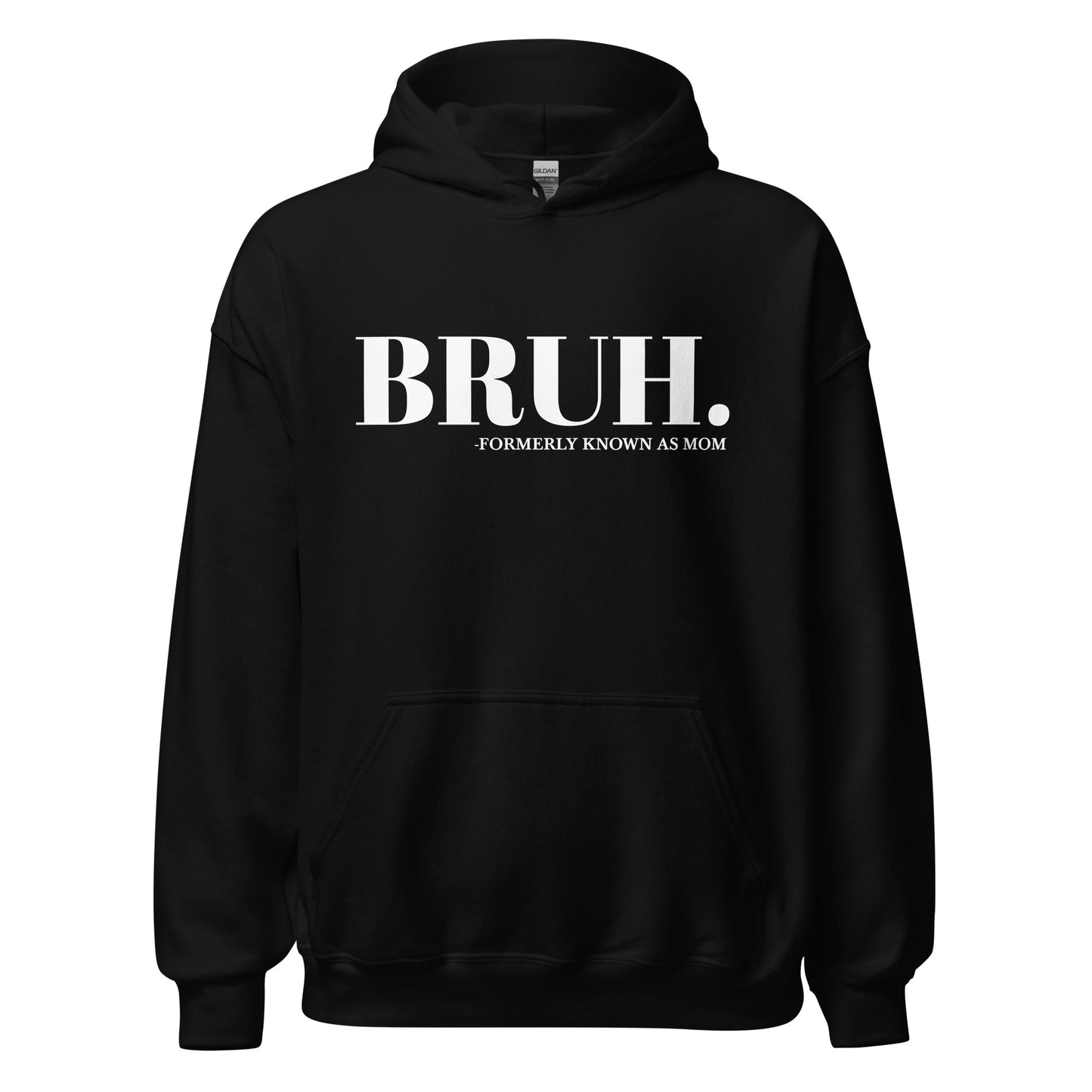 BRUH. Unisex Hoodie